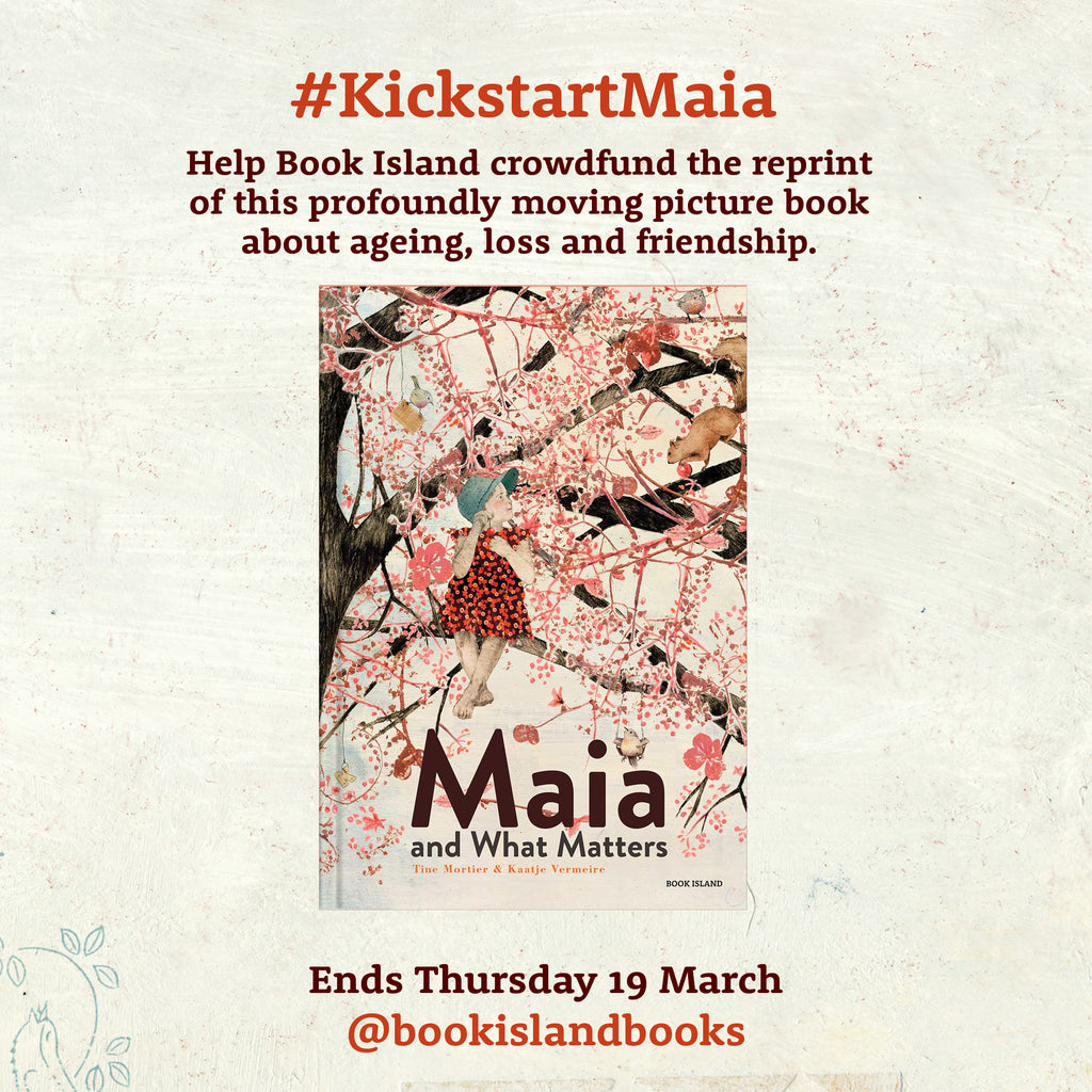 Help us crowdfund the reprint of 'Maia and What Matters'